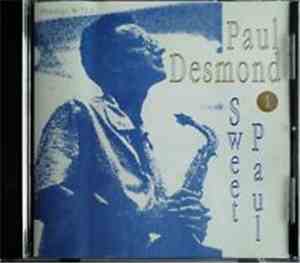 Paul Desmond - Sweet Paul - Vol.1