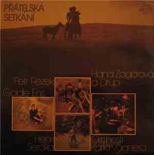 Petr Rezek, Goldie Ens, Henri Seroka, Hana Zagorová A Drupi , Orchestr Karl ...