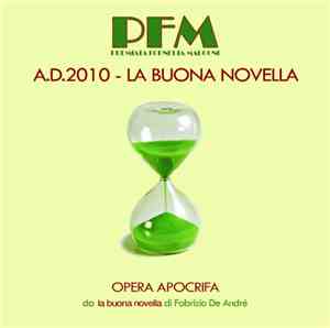 Premiata Forneria Marconi - A.D.2010 - La Buona Novella