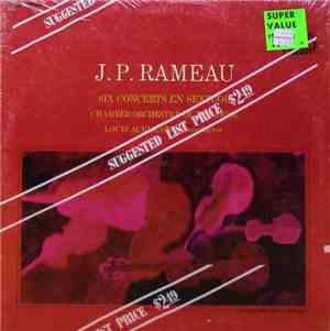 Rameau, Orchestre De Chambre De Toulouse, Louis Auriacombe - Six Concerts E ...