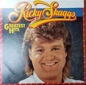 Ricky Skaggs - Ricky Skaggs Greatest Hits