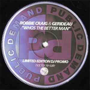 Robbie Craig vs Gerideau - Whos The Better Man