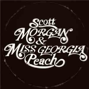 Scott Morgan & Miss Georgia Peach - All Talk No Action
