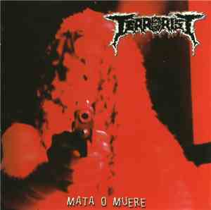 Terrorist  - Mata O Muere