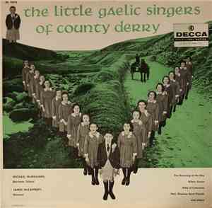 The Little Gaelic Singers Of County Derry - The Little Gaelic Singers Of Co ...