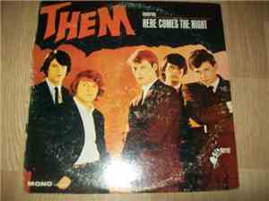 Them  - Here Comes The Night