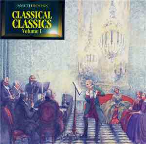 Various - Smithbooks Classical Classics Volume 1