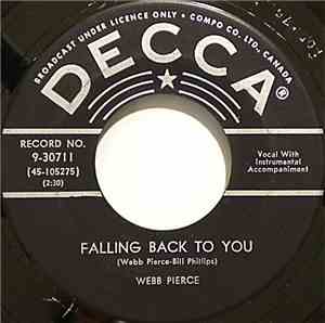 Webb Pierce - Falling Back To You