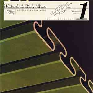 Windsor For The Derby / Drain - The Kahanek Incident - Volume 1