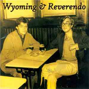 Wyoming & Reverendo - Antolojía 1975 - 2000