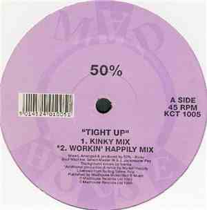 50% - Tight Up