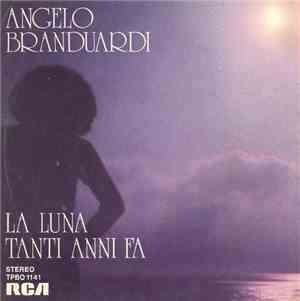 Angelo Branduardi - La Luna / Tanti Anni Fa