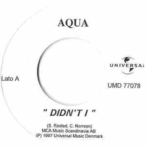 Aqua / Emilia - Didn't I / Big Big World