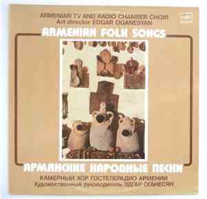 Armenian TV And Radio Chamber Choir = Камерный Хор Гостелерадио Армении, Ed ...