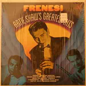 Artie Shaw - Frenesi – Artie Shaw's Greatest Hits
