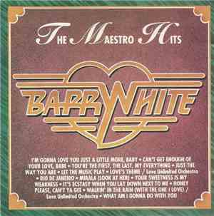 Barry White - The Maestro Hits