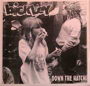 Bickley - Down The Hatch