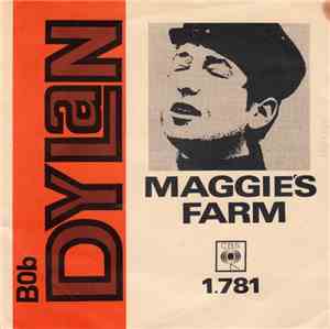 Bob Dylan - Maggie's Farm
