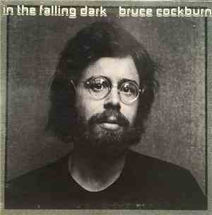 Bruce Cockburn - In The Falling Dark