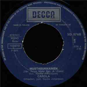 Carola  - Mustasukkainen / Pojat On Poikia