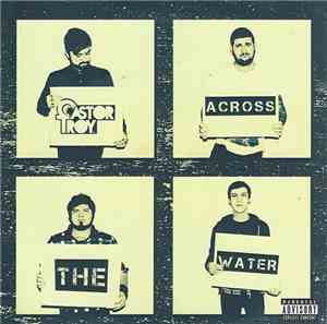 Castor Troy  - Across The Water
