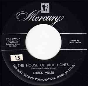Chuck Miller  - The House Of Blue Lights / Can't Help Wonderin'