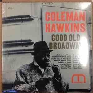 Coleman Hawkins - Good Old Broadway