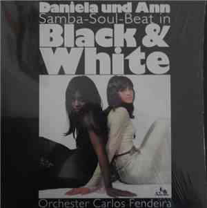Daniela Und Ann - Orchester Carlos Fendeira - Black & White