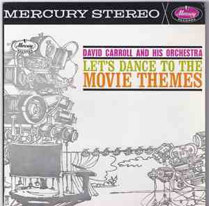 David Carroll & His Orchestra - Let's Dance To The Movie Themes