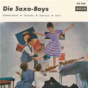 Die Saxo-Boys - Die Saxo-Boys