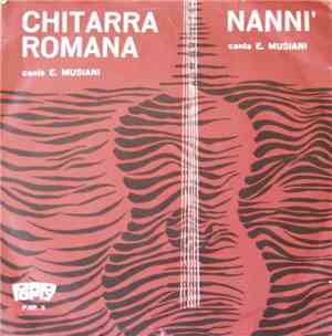 E. Musiani - Chitarra Romana / Nannì