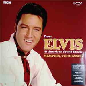 Elvis Presley - From Elvis At American Sound Studios Memphis, Tennessee