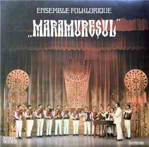 Ensemble Folklorique „Maramureșul” - Ensemble Folklorique „Maramureșul”