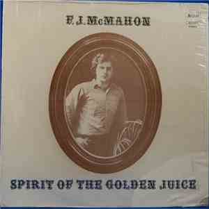 F. J. McMahon - Spirit Of The Golden Juice