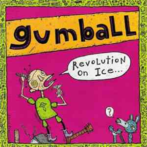 Gumball  - Revolution On Ice