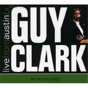 Guy Clark - Live From Austin TX