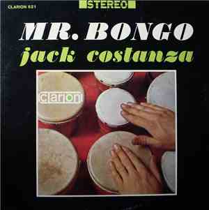 Jack Costanza - Mr. Bongo