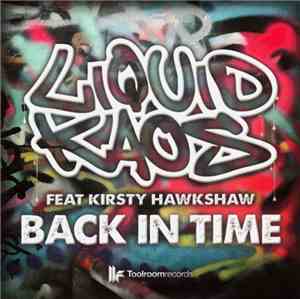 Liquid Kaos Feat Kirsty Hawkshaw - Back In Time