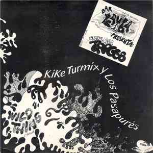 Los Flechazos, Kike Turmix Y Los Pasapures - Especial Troggs