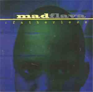 Mad Flava - Fatherless / Non Stop