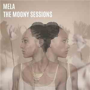 Mela  - The Moony Sessions