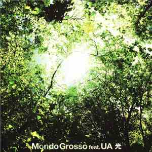 Mondo Grosso Feat. UA - 光