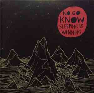 No Go Know - Sleeping Is Winning
