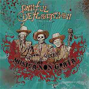 Painful Defloration - Musica Non Grata