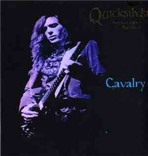 Quicksilver Messenger Service - Cavalry