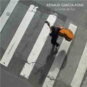 Renaud Garcia-Fons - La Linea Del Sur
