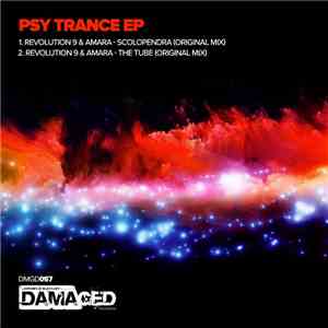 Revolution 9 & Amara  - Psy Trance EP