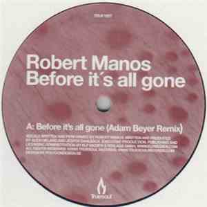 Robert Manos - Before It's All Gone