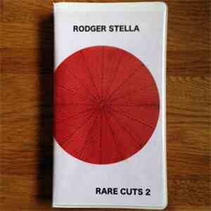 Rodger Stella - Rare Cuts 2