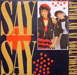 Say Say - Revolution In My Heart